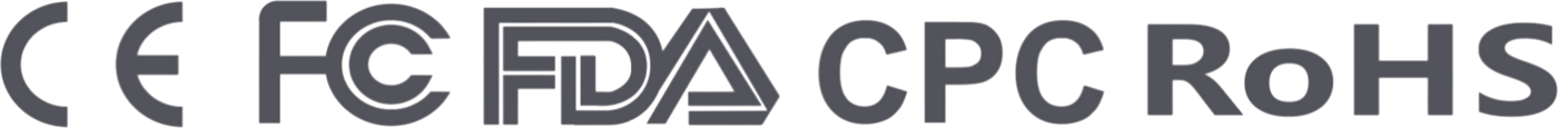 CE, FCC, FDA, CPC and RoHS certified